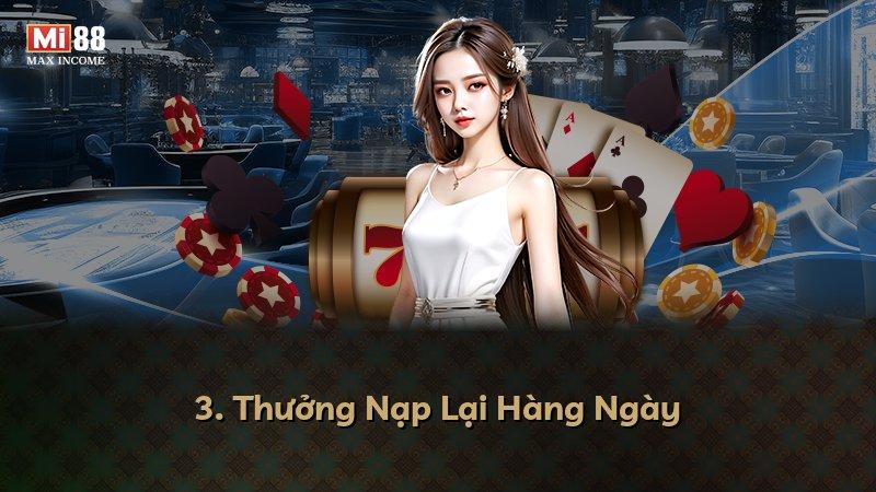 3. Thưởng Nạp Lại Hàng Ngày