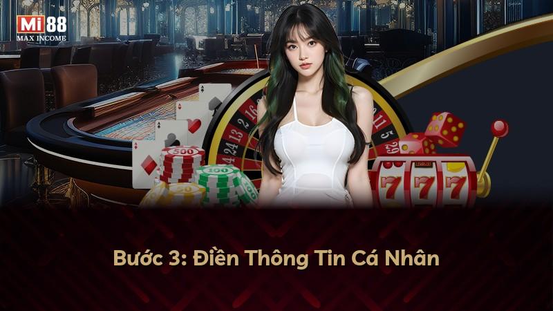 Bước 3: Điền Thông Tin Cá Nhân