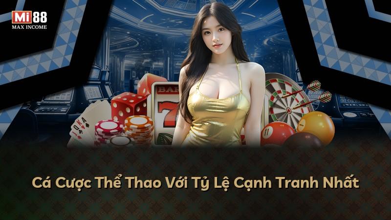 Cá Cược Thể Thao Với Tỷ Lệ Cạnh Tranh Nhất