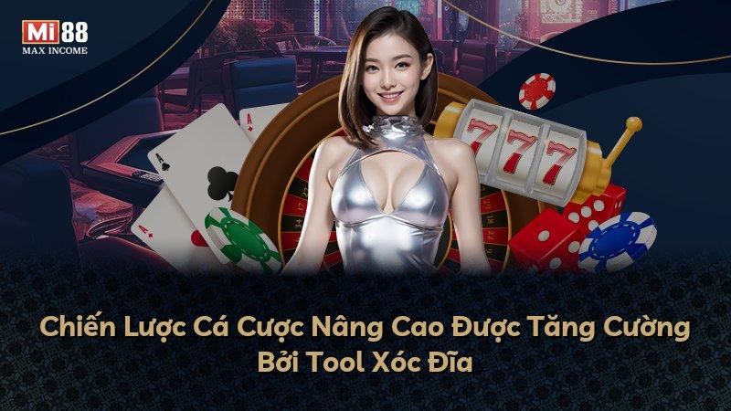 Chiến Lược Cá Cược Nâng Cao Được Tăng Cường Bởi Tool Xóc Đĩa