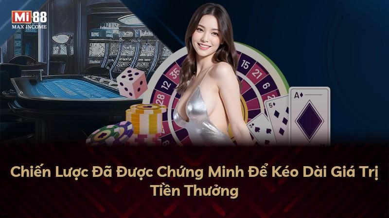 Chiến Lược Đã Được Chứng Minh Để Kéo Dài Giá Trị Tiền Thưởng
