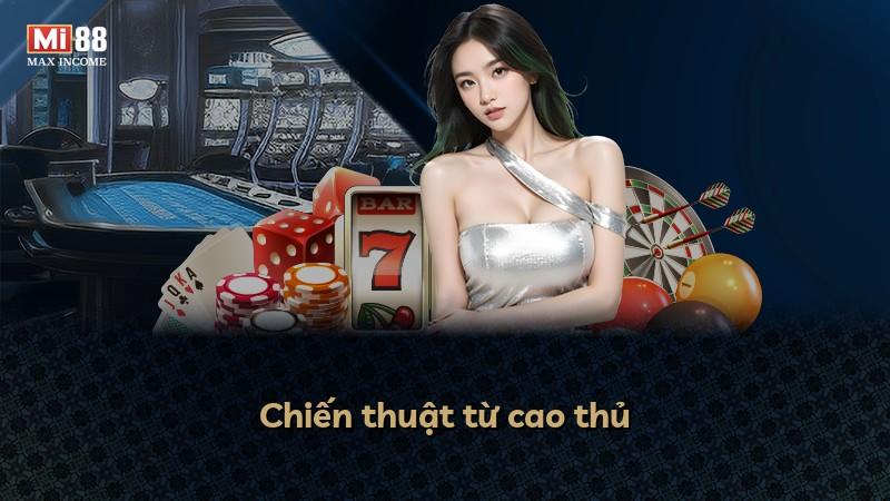 Chiến thuật từ cao thủ