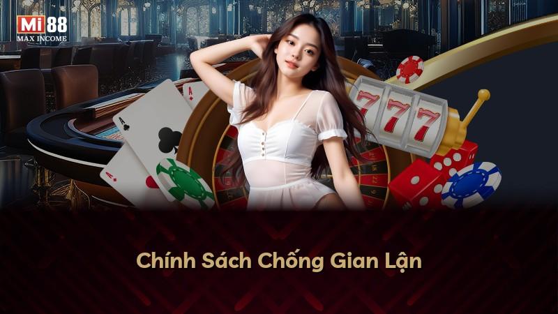 Chính Sách Chống Gian Lận