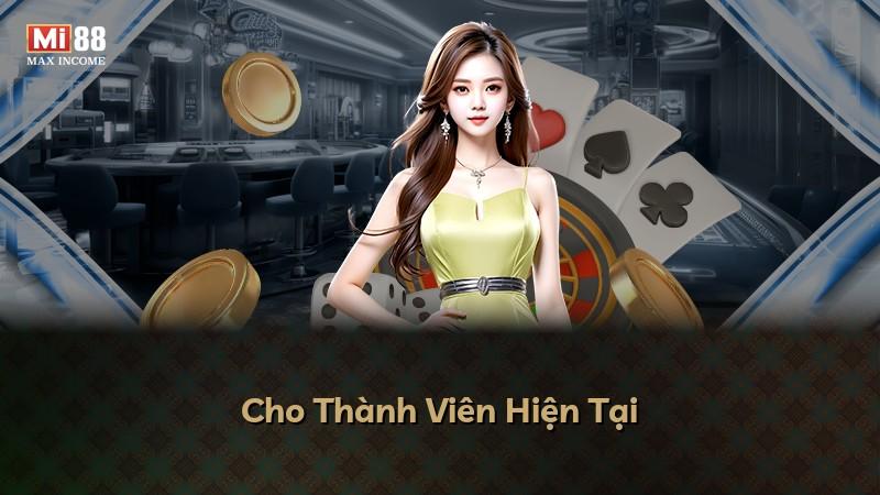 Cho Thành Viên Hiện Tại
