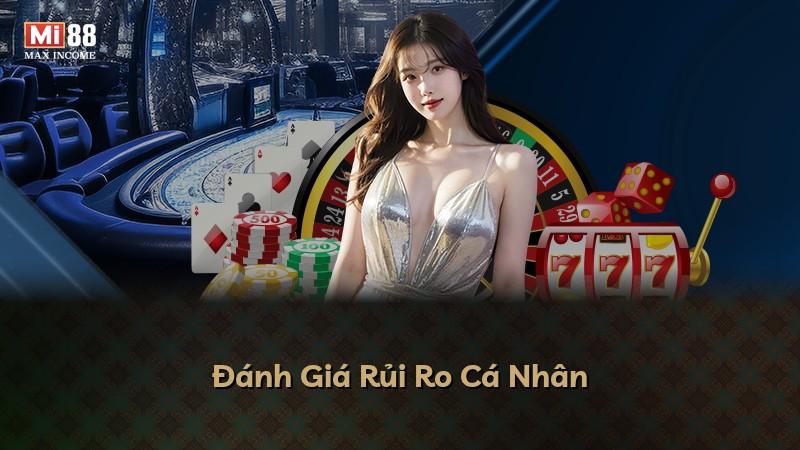 Đánh Giá Rủi Ro Cá Nhân