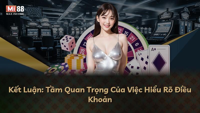 Kết Luận: Tầm Quan Trọng Của Việc Hiểu Rõ Điều Khoản