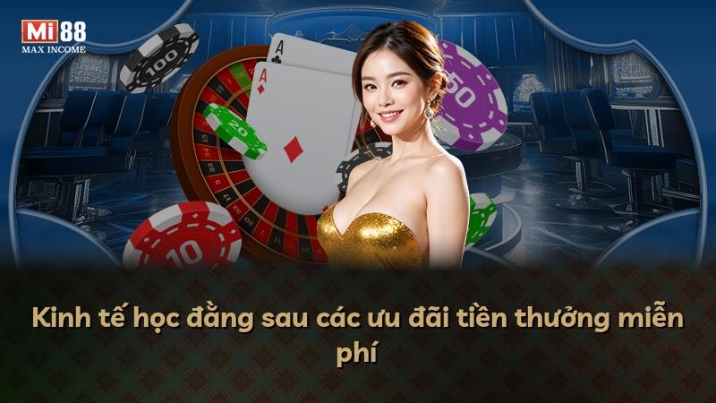 Kinh tế học đằng sau các ưu đãi tiền thưởng miễn phí