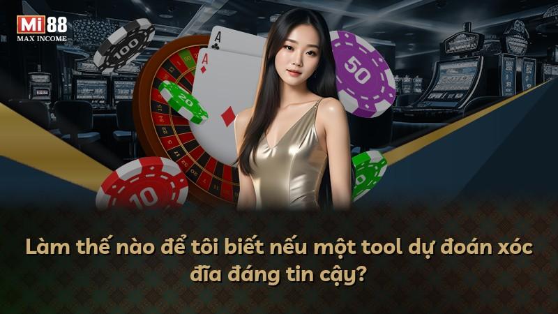 Làm thế nào để tôi biết nếu một tool dự đoán xóc đĩa đáng tin cậy?