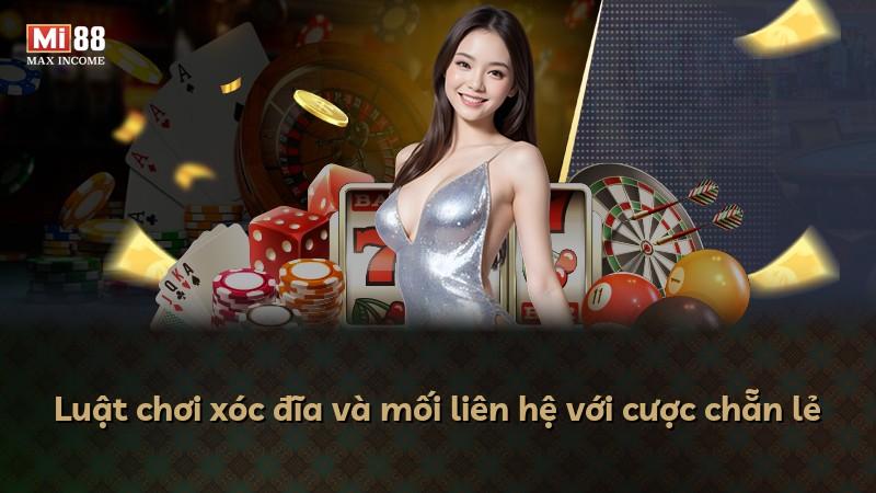 Luật chơi xóc đĩa và mối liên hệ với cược chẵn lẻ