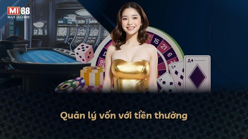 Quản lý vốn với tiền thưởng