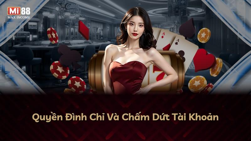 Quyền Đình Chỉ Và Chấm Dứt Tài Khoản