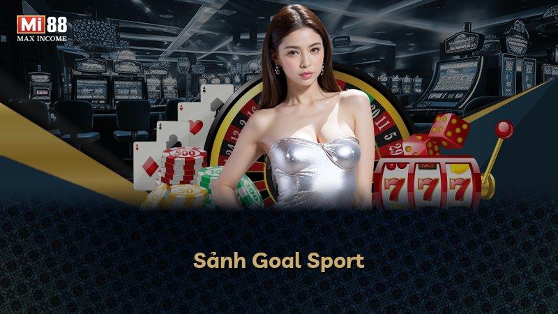 Sảnh Goal Sport