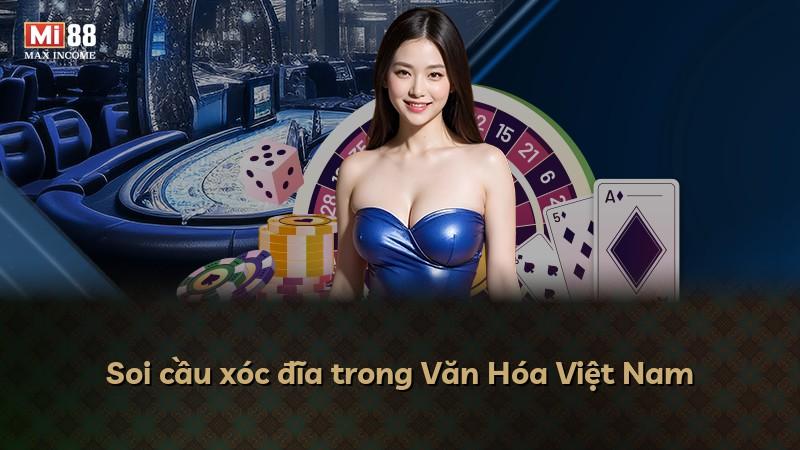 Soi cầu xóc đĩa trong Văn Hóa Việt Nam