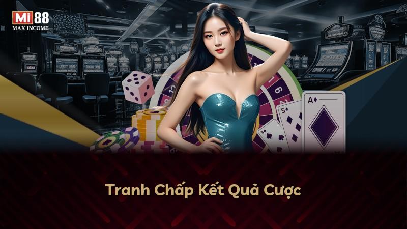 Tranh Chấp Kết Quả Cược